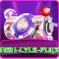 fish eyes Live Plus