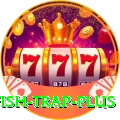 fish trap Deluxe - Win Real PKR
