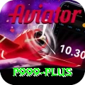 p999 Plus Pro v5.7.1
